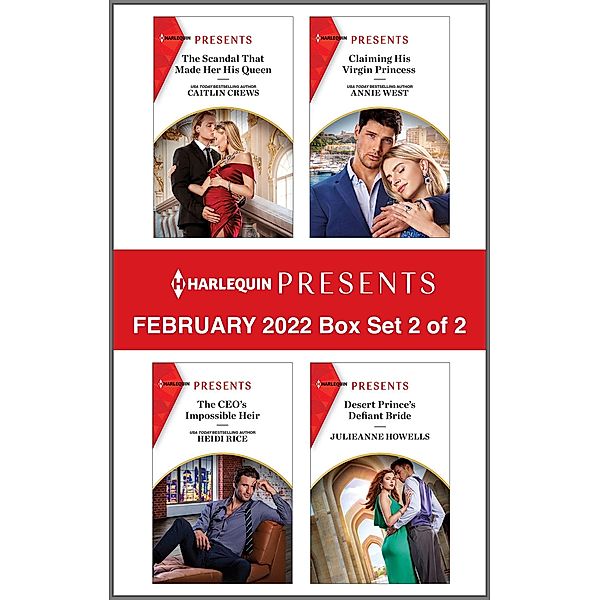 Harlequin Presents February 2022 - Box Set 2 of 2, Caitlin Crews, Heidi Rice, Annie West, Julieanne Howells