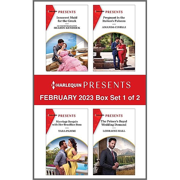 Harlequin Presents February 2023 - Box Set 1 of 2, Sharon Kendrick, Amanda Cinelli, Tara Pammi, Lorraine Hall