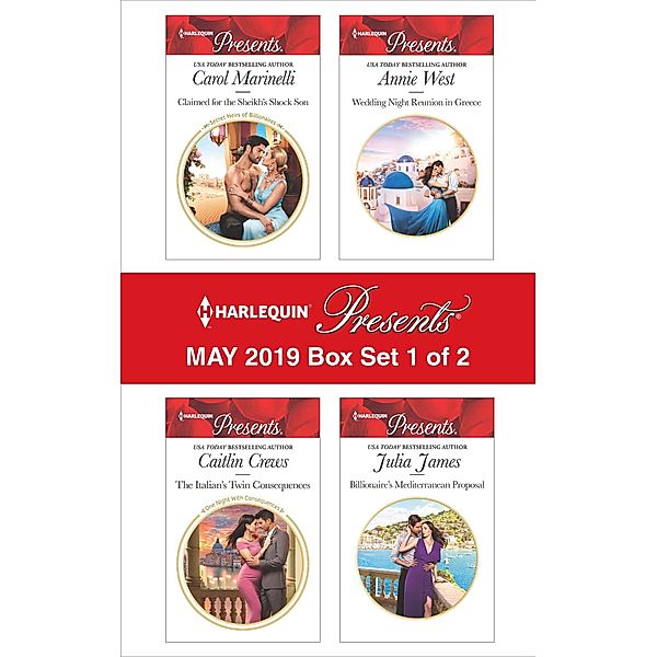 Harlequin Presents - May 2019 - Box Set 1 of 2, Carol Marinelli, Caitlin Crews, Annie West, JULIA JAMES