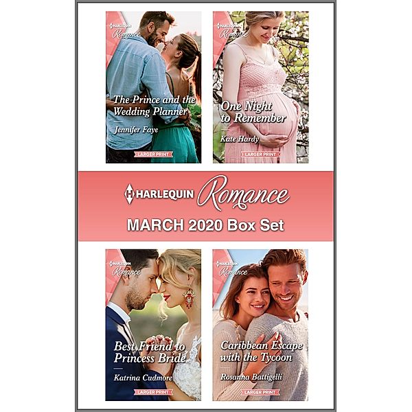 Harlequin Romance March 2020 Box Set, Jennifer Faye, Kate Hardy, Katrina Cudmore, Rosanna Battigelli