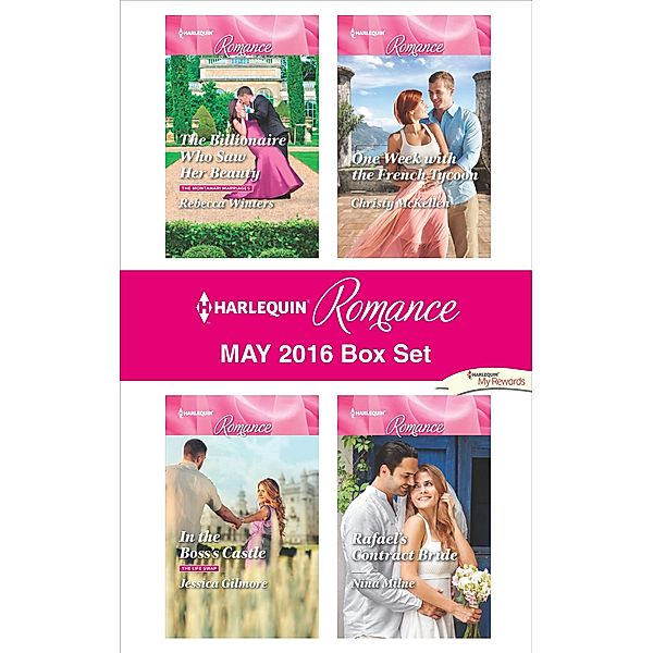 Harlequin Romance May 2016 Box Set / Harlequin Romance, Rebecca Winters, Jessica Gilmore, Nina Milne, Christy Mckellen