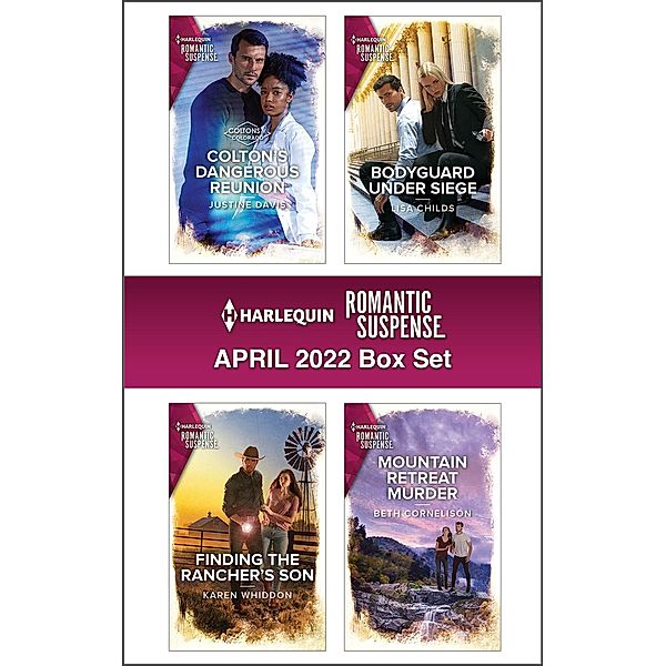 Harlequin Romantic Suspense April 2022 - Box Set, Justine Davis, Karen Whiddon, Lisa Childs, Beth Cornelison