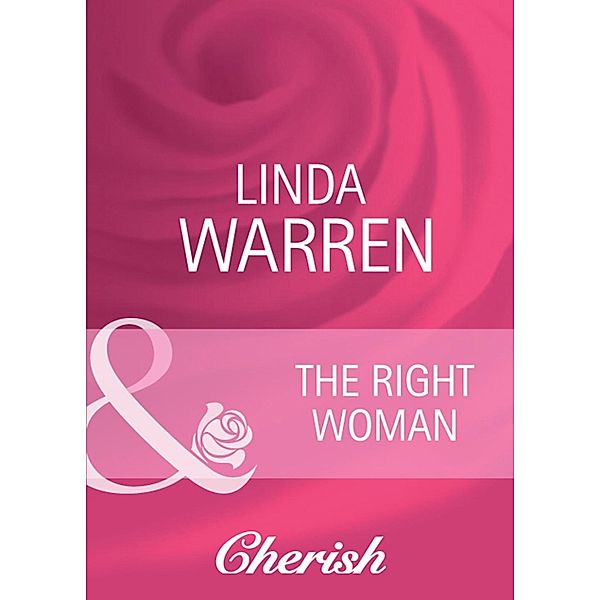 Harlequin - Series eBook - Cherish: The Right Woman (Mills & Boon Cherish) (Twins, Book 14), Linda Warren