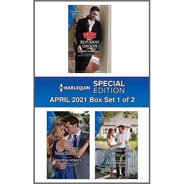 Harlequin Special Edition April 2021 - Box Set 1 of 2, Lynne Marshall, Melissa Senate, Teri Wilson