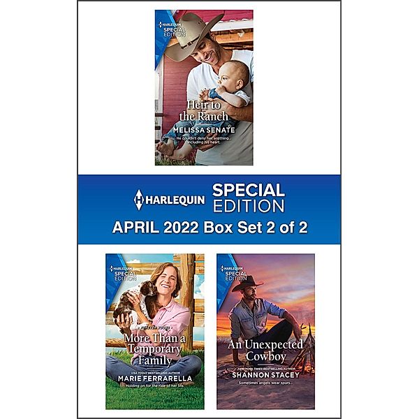 Harlequin Special Edition April 2022 - Box Set 2 of 2, Melissa Senate, Marie Ferrarella, Shannon Stacey