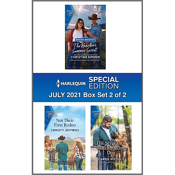 Harlequin Special Edition July 2021 - Box Set 2 of 2, Christine Rimmer, Christy Jeffries, Carrie Nichols