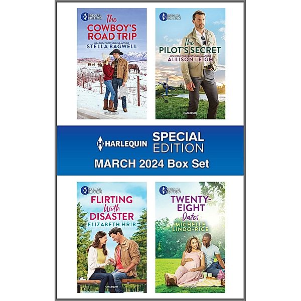 Harlequin Special Edition March 2024 - Box Set 1 of 1, Stella Bagwell, Allison Leigh, Elizabeth Hrib, Michelle Lindo-Rice