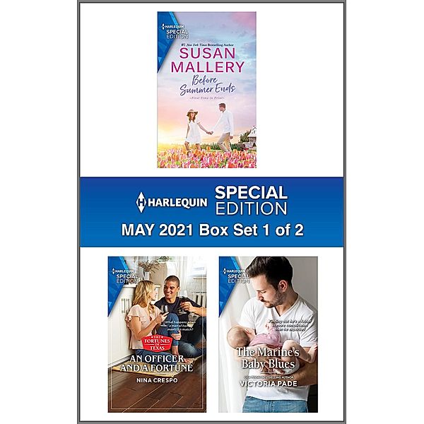 Harlequin Special Edition May 2021 - Box Set 1 of 2, Susan Mallery, Nina Crespo, Victoria Pade