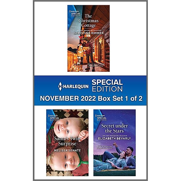 Harlequin Special Edition November 2022 - Box Set 1 of 2, Christine Rimmer, Melissa Senate, Elizabeth Bevarly