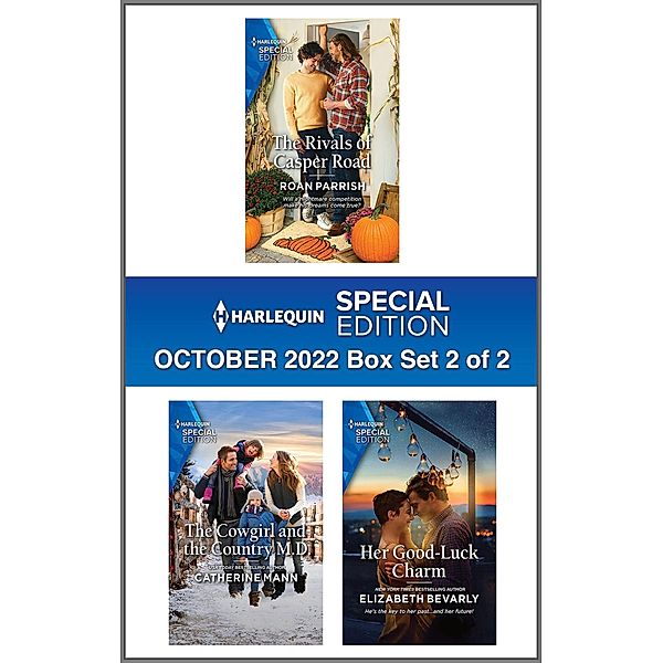 Harlequin Special Edition October 2022 - Box Set 2 of 2, Roan Parrish, Catherine Mann, Elizabeth Bevarly