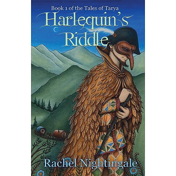 Harlequin's Riddle / Tales of Tarya Bd.1, Rachel Nightingale