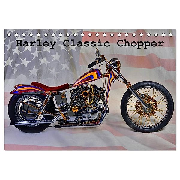 Harley Classic Chopper (Tischkalender 2024 DIN A5 quer), CALVENDO Monatskalender, Ingo Laue