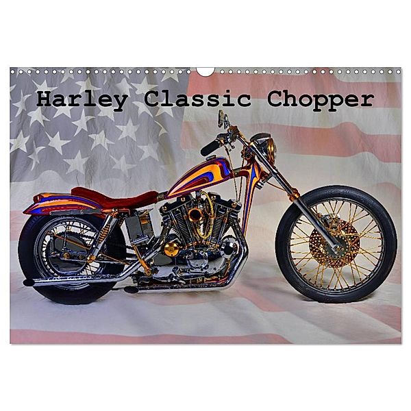 Harley Classic Chopper (Wandkalender 2024 DIN A3 quer), CALVENDO Monatskalender, Ingo Laue