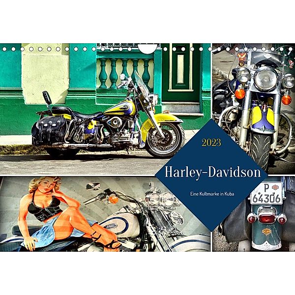 Harley-Davidson - Eine Kultmarke in Kuba (Wandkalender 2023 DIN A4 quer), Henning von Löwis of Menar, Henning von Löwis of Menar