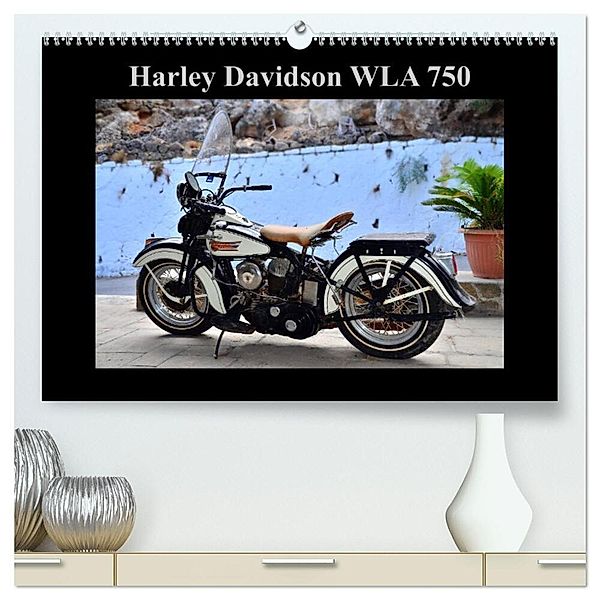 Harley Davidson WLA 750 (hochwertiger Premium Wandkalender 2024 DIN A2 quer), Kunstdruck in Hochglanz, Ingo Laue