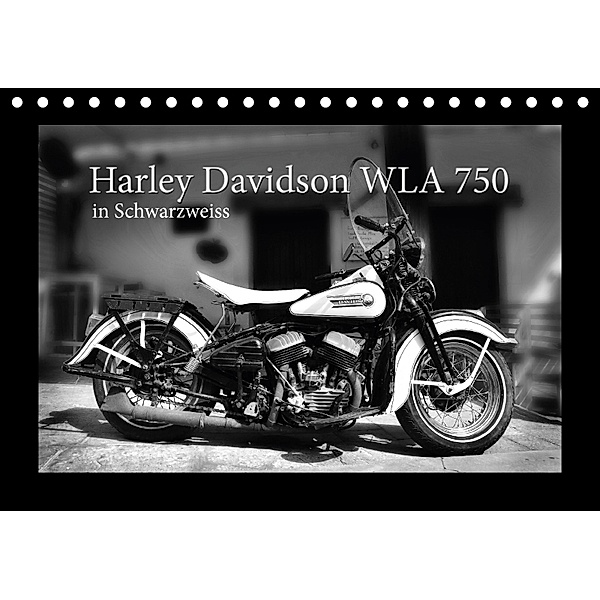 Harley Davidson WLA 750 in Schwarzweiss (Tischkalender 2018 DIN A5 quer) Dieser erfolgreiche Kalender wurde dieses Jahr, Ingo Laue