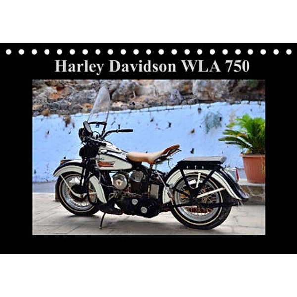 Harley Davidson WLA 750 (Tischkalender 2022 DIN A5 quer), Ingo Laue