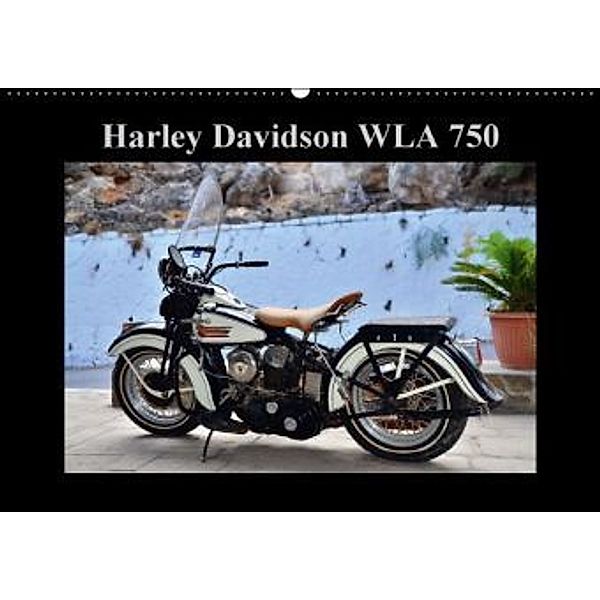 Harley Davidson WLA 750 (Wandkalender 2015 DIN A2 quer), Ingo Laue