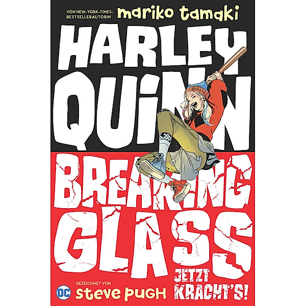Harley Quinn: Breaking Glass - Jetzt kracht's!, Mariko Tamaki, Steve Pugh