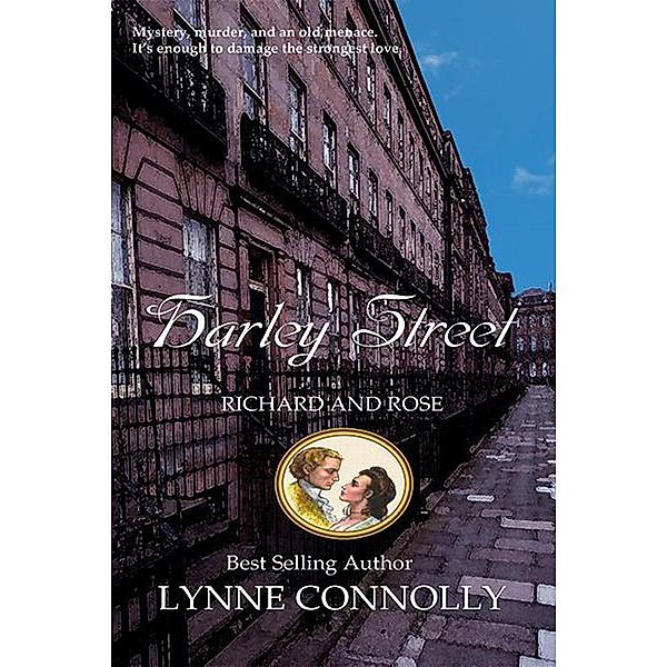 Harley Street (Richard and Rose, #4), Lynne Connolly