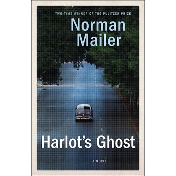 Harlot' s Ghost, Norman Mailer