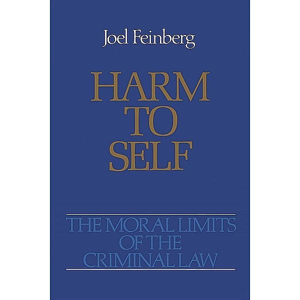 Harm to Self, Joel Feinberg