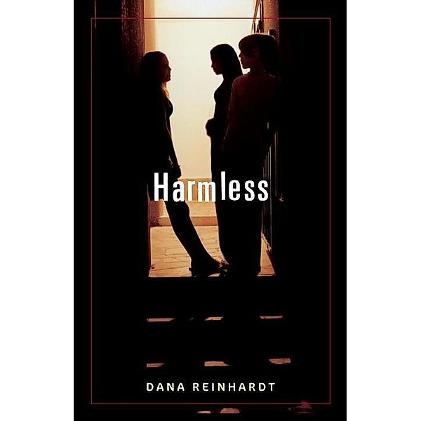 Harmless, Dana Reinhardt
