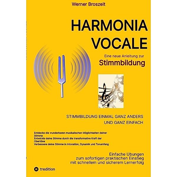 Harmonia Vocale, Werner Broszeit