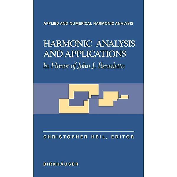 Harmonic Analysis and Applications / Applied and Numerical Harmonic Analysis