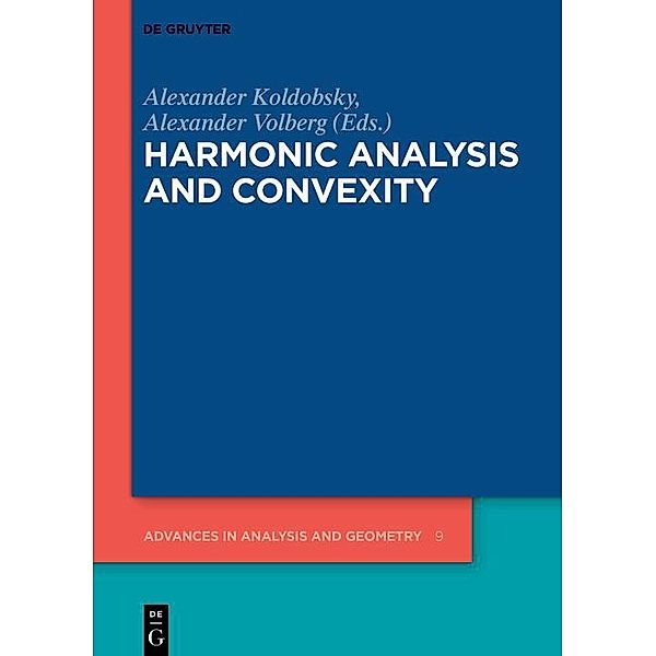 Harmonic Analysis and Convexity / Advances in Analysis and Geometry Bd.9