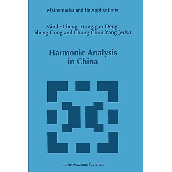 Harmonic Analysis in China / Mathematics and Its Applications Bd.327