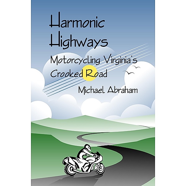 Harmonic Highways / Pocahontas Press, Michael Abraham