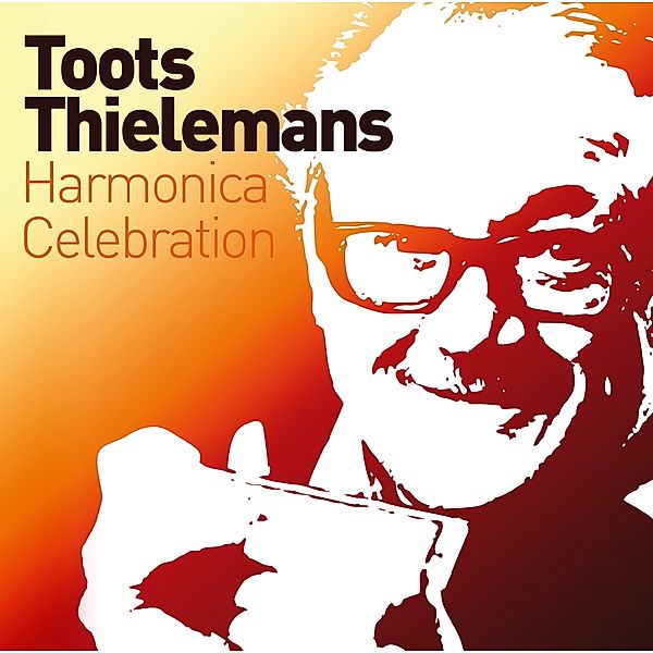 Harmonica Celebration, Toots Thielemans