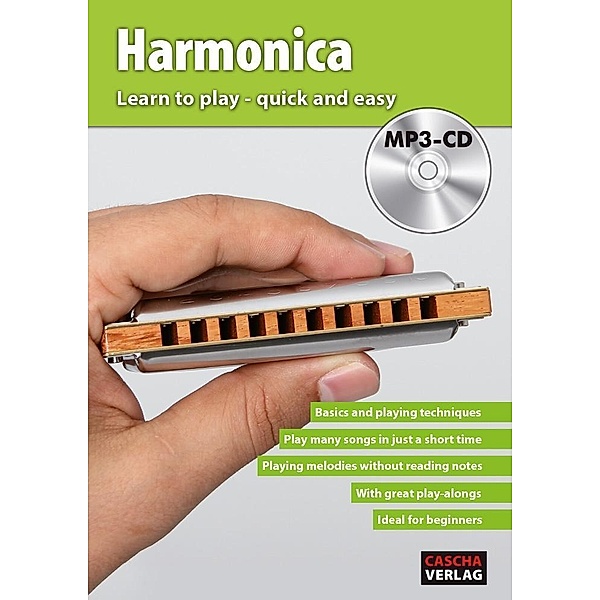 Harmonica - Learn to play quick and easy, w. MP3-CD, Cascha