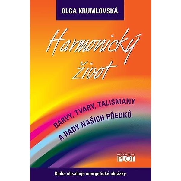 Harmonický zivot, Olga Krumlovská