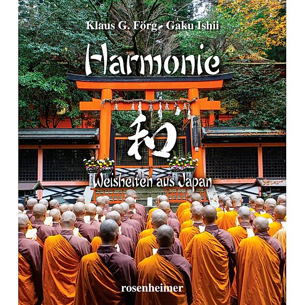 Harmonie, Klaus G. Förg, Gaku Ishii