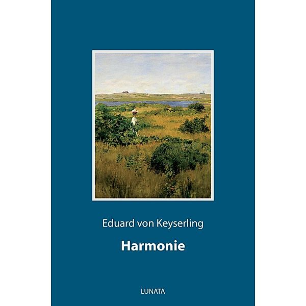 Harmonie, Eduard von Keyserling