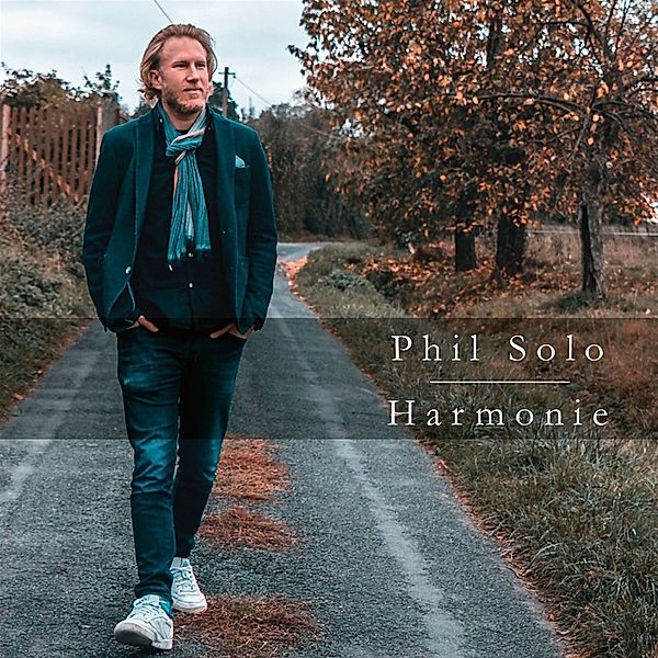 Harmonie, Phil Solo