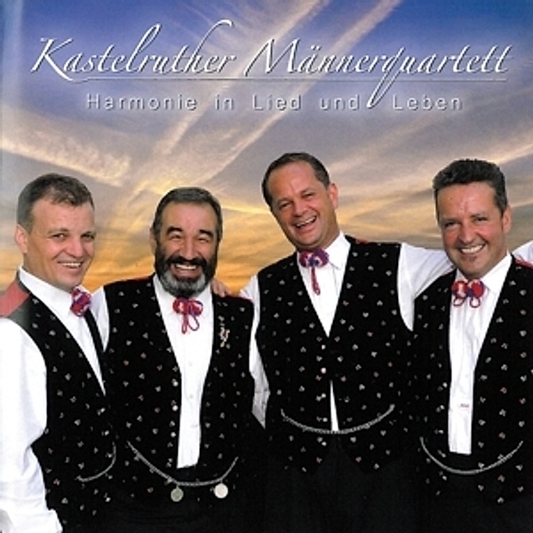 Harmonie in Lied und Leben, Kastelruther Männerquartett