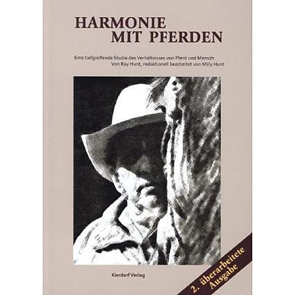 Harmonie mit Pferden, Ray Hunt