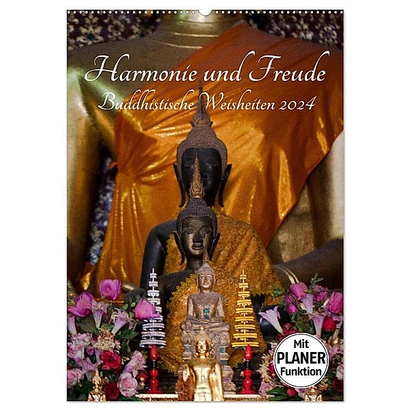 Harmonie und Freude Buddhistische Weisheiten 2024 (Wandkalender 2024 DIN A2 hoch), CALVENDO Monatskalender, Sven Gruse