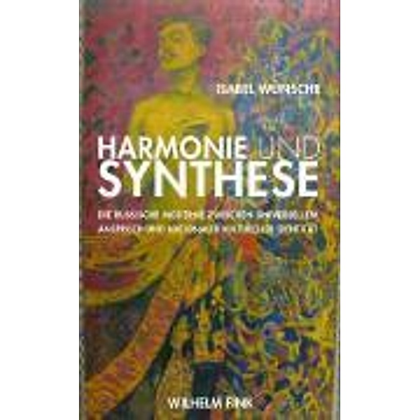 Harmonie und Synthese, Isabel Wünsche