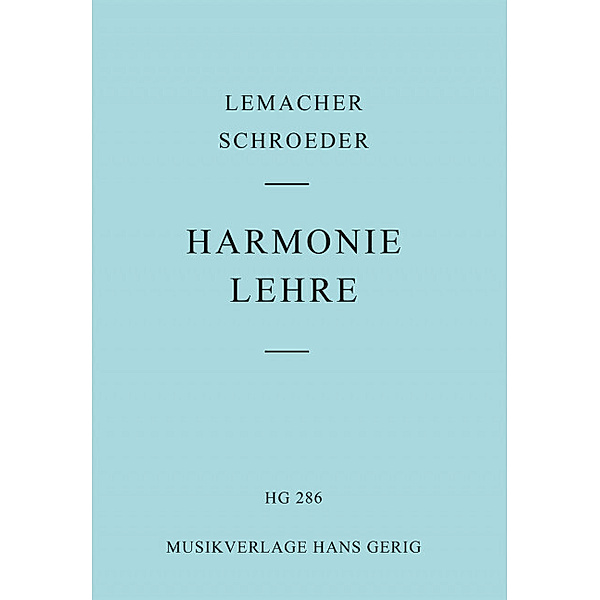 Harmonielehre, Heinrich Lemacher, Hermann Schroeder