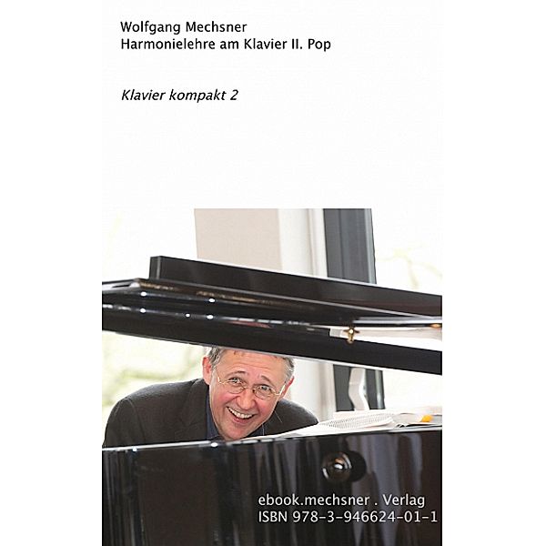 Harmonielehre am Klavier II. Pop, Wolfgang Mechsner