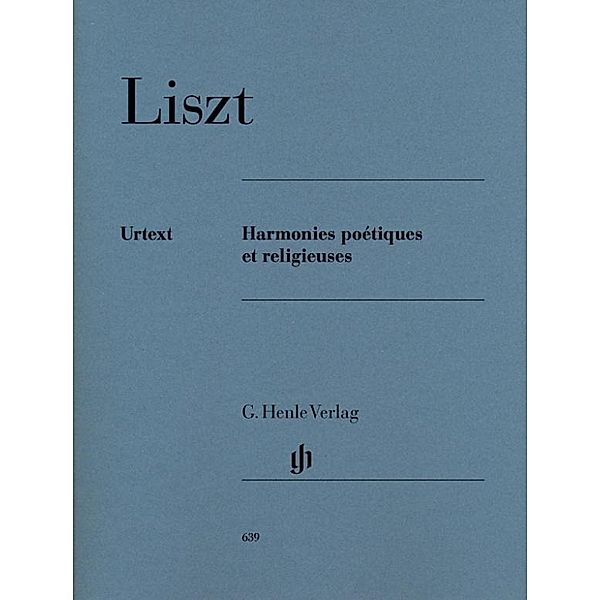 Harmonies poetiques et religieuses, Klavier, Franz Liszt - Harmonies poétiques et religieuses