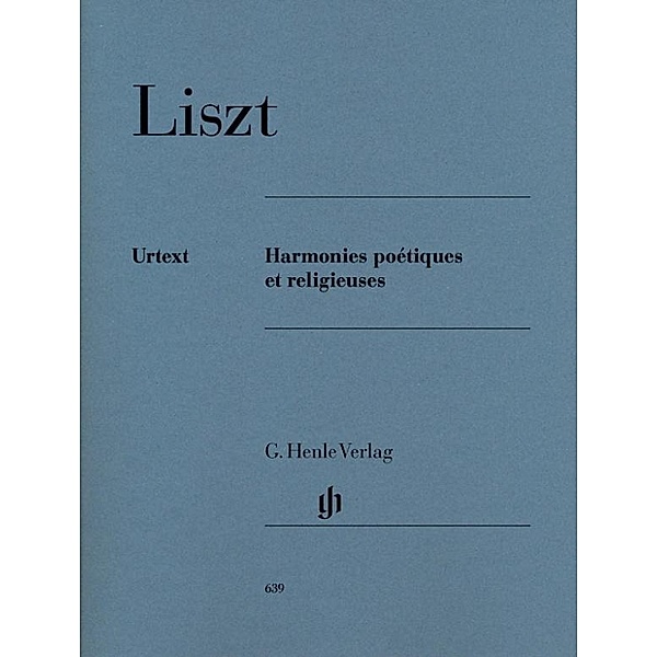 Harmonies poetiques et religieuses, Klavier, Franz Liszt - Harmonies poétiques et religieuses