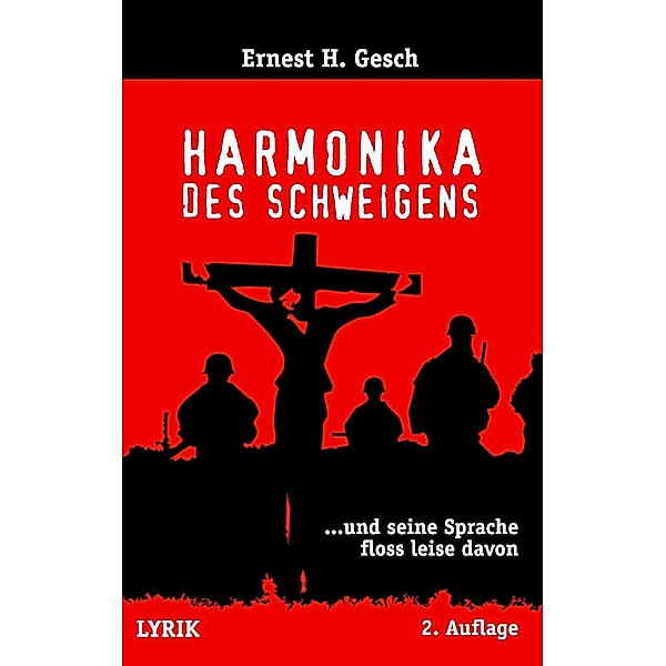 Harmonika des Schweigens, Ernest H. Gesch