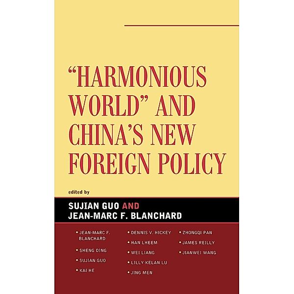 Harmonious World and China's New Foreign Policy, Guo And Blanchard