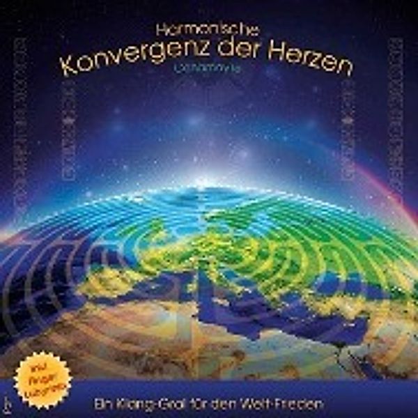 Harmonische Konvergenz der Herzen, 1 Audio-CD, CanamayTe, Shoshan, Mitsch Kohn, Joga Dass