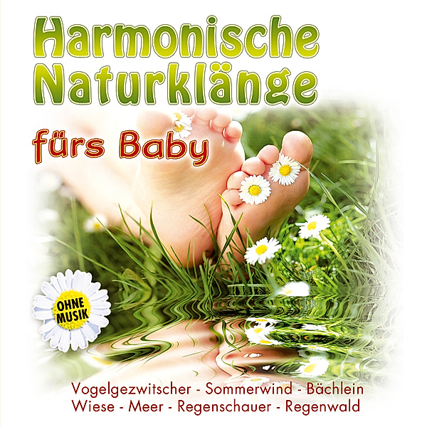 Harmonische Naturklänge Fürs B, Naturklang